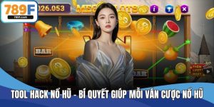 Tool Hack Nổ Hũ - Bí Quyết Giúp Mỗi Ván Cược Nổ Hũ Hiệu Quả