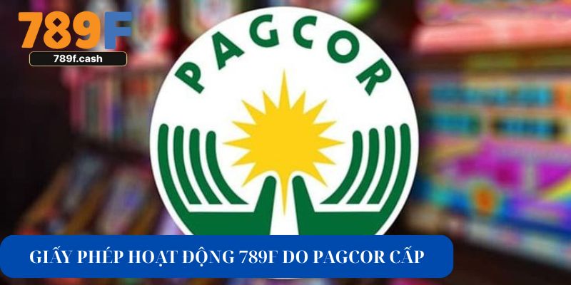 Giấy phép hoạt động do PAGCOR cấp
